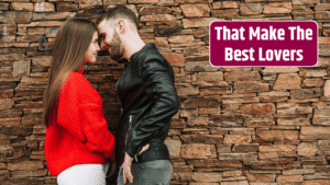 Top 3 Zodiac Signs That Make The Best Lovers